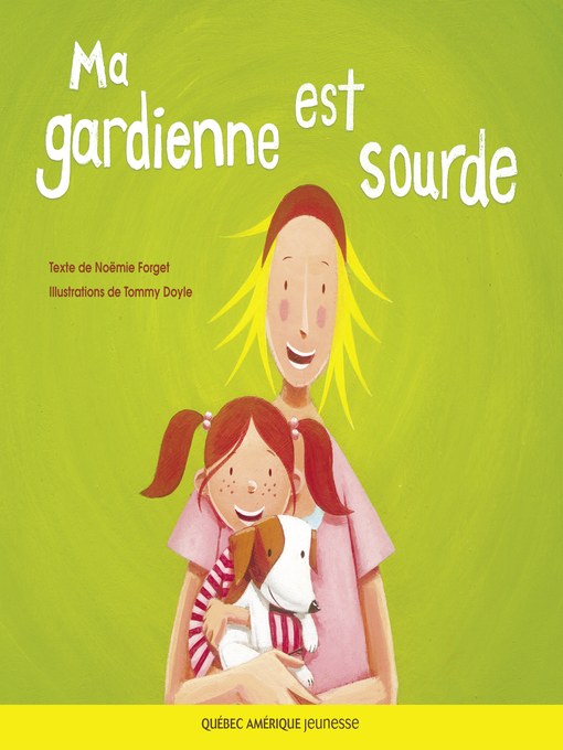 Title details for Ma gardienne est sourde by Noëmie Forget - Available